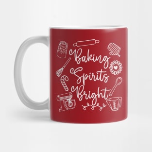 Baking Spirits Bright (white) Mug